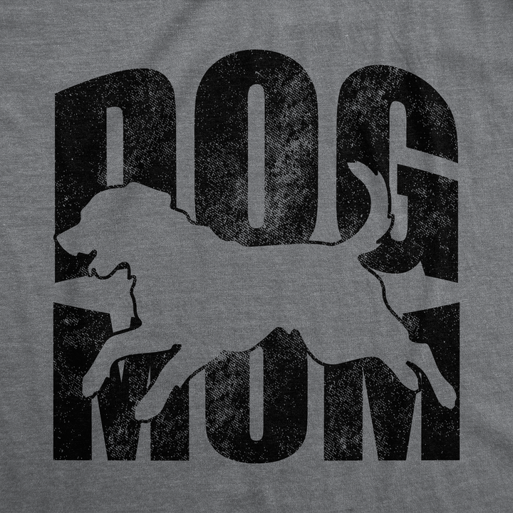 Dog Mom Women's T Shirt