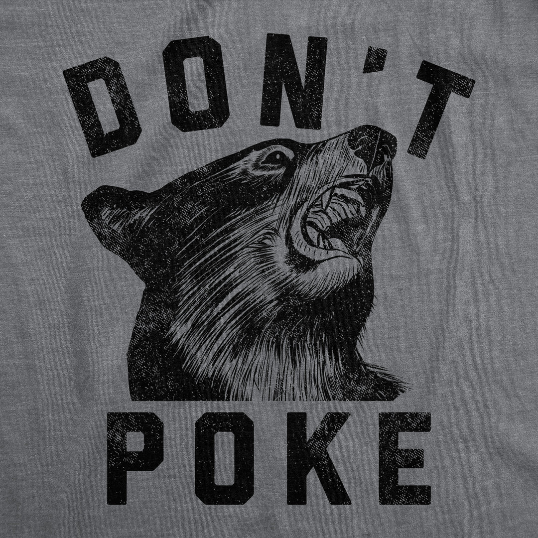 Dont Poke Women's T Shirt