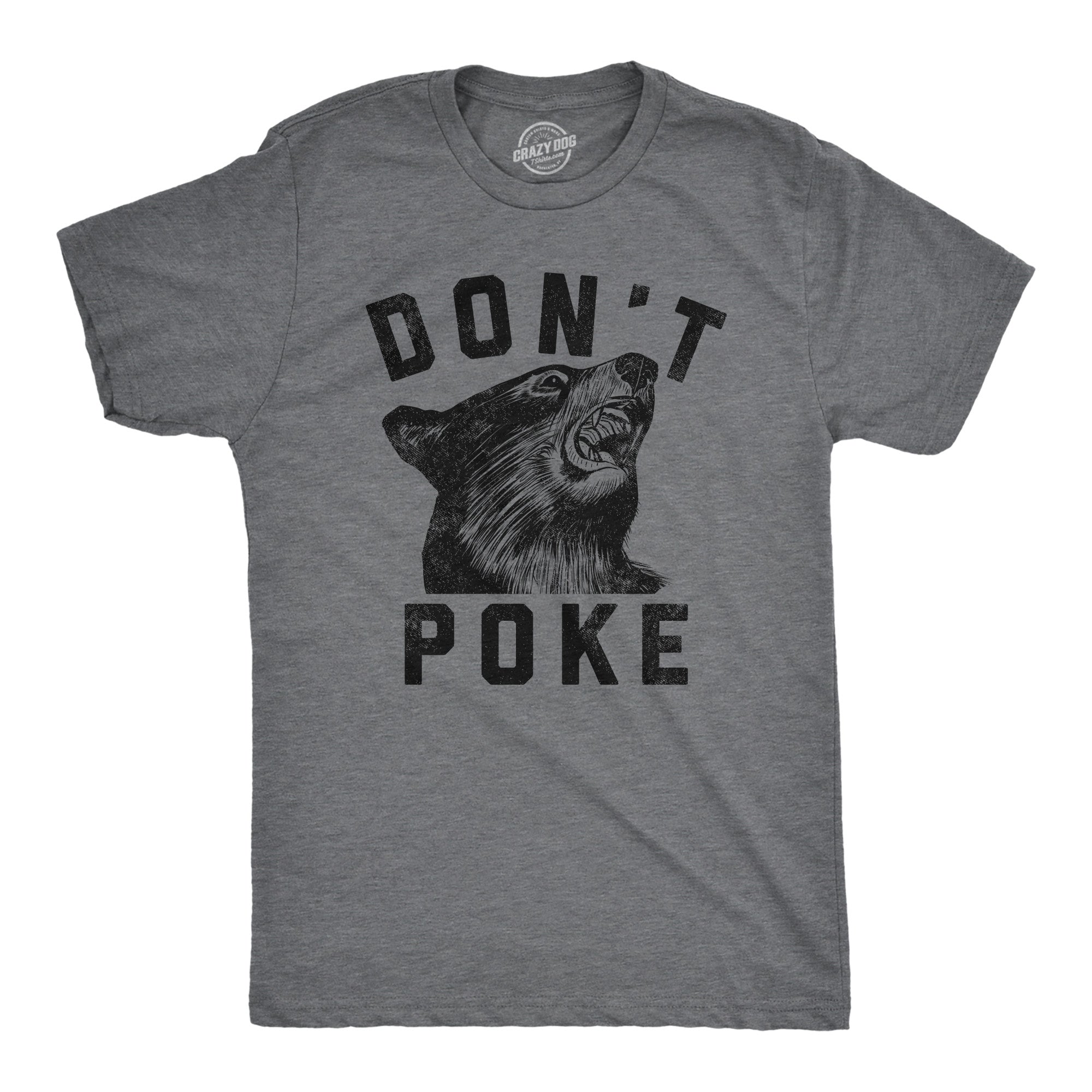 Funny Dark Heather Grey - Dont Poke Dont Poke Mens T Shirt Nerdy animal sarcastic Tee