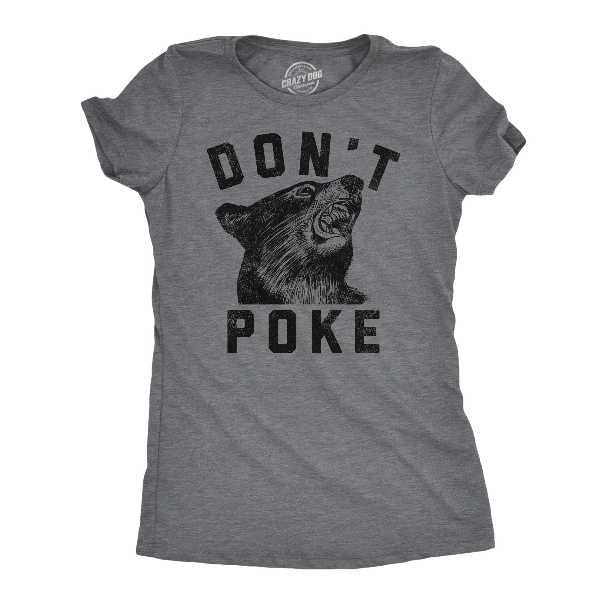 Funny Dark Heather Grey - Dont Poke Dont Poke Womens T Shirt Nerdy animal sarcastic Tee