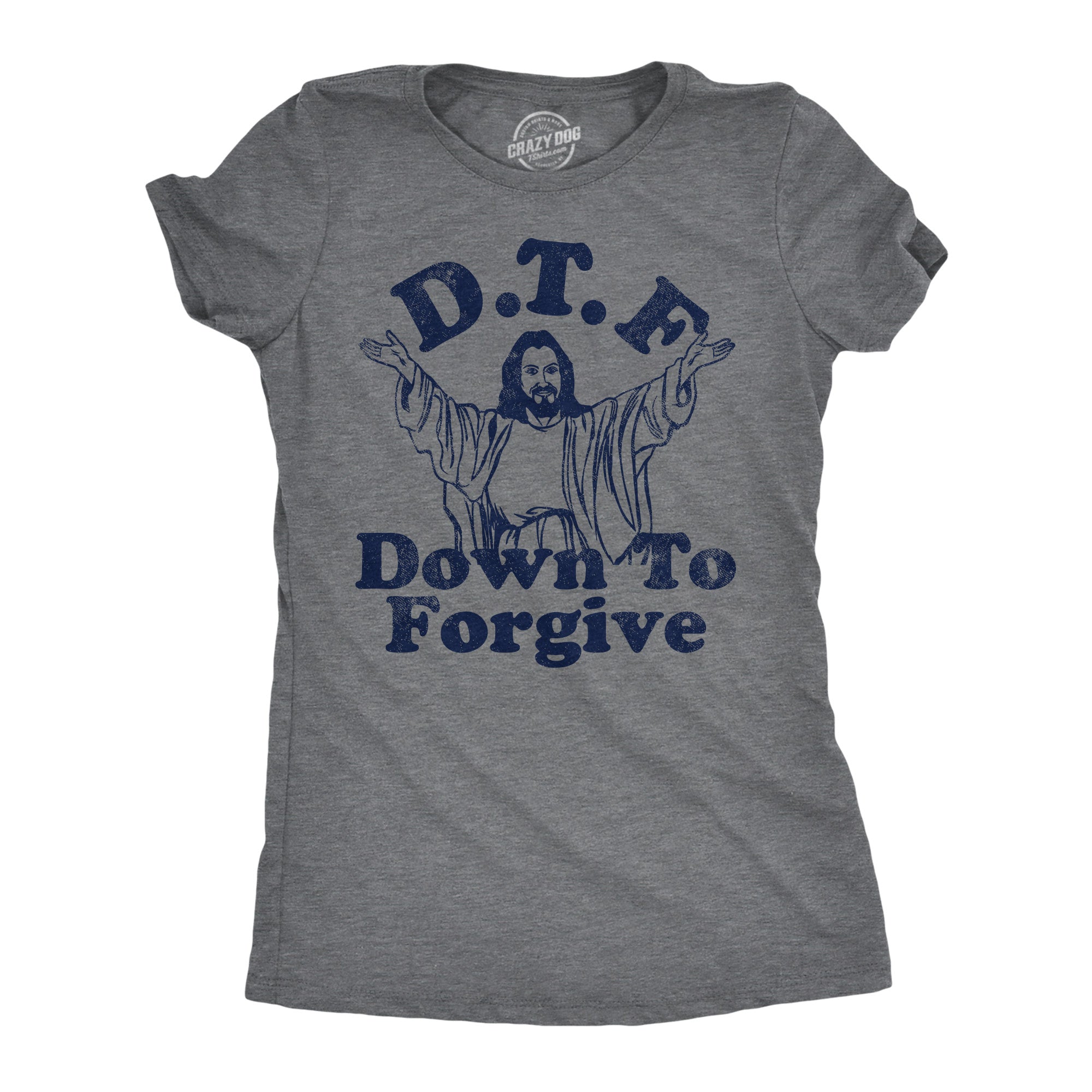 Funny Dark Heather Grey - DTF Down To Forgive DTF Down To Forgive Womens T Shirt Nerdy Easter sarcastic Religion Tee