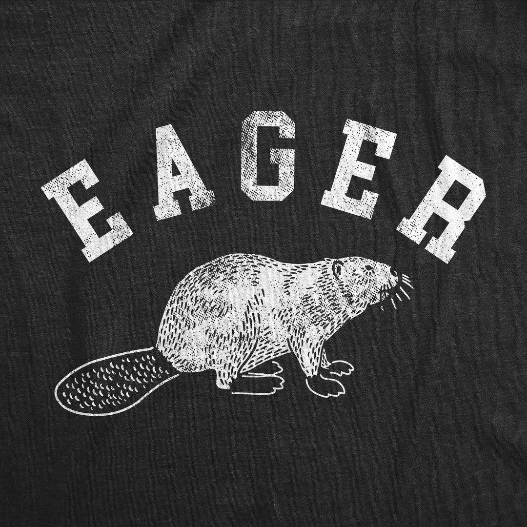 Eager Beaver Women's T Shirt