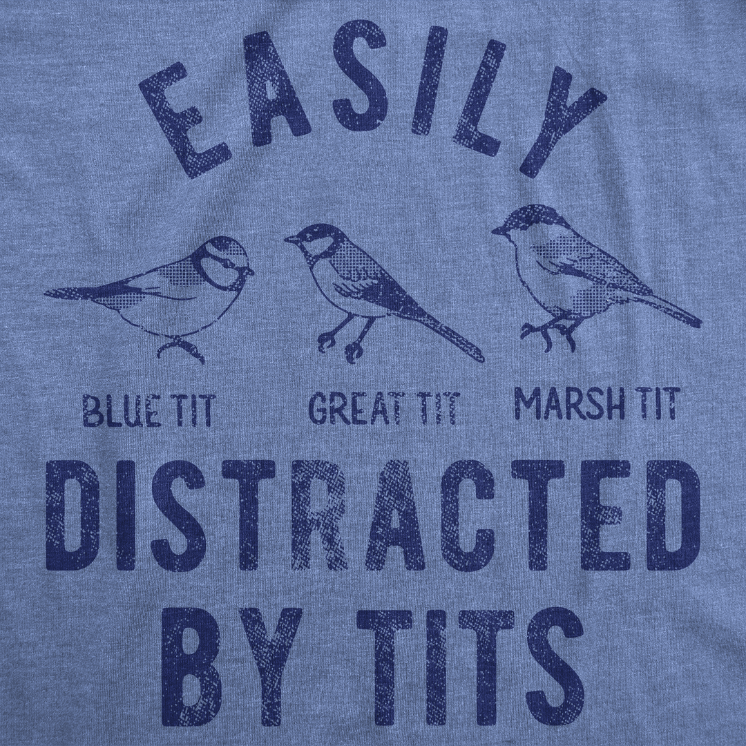 Easily Distracted By Tits Men's T Shirt