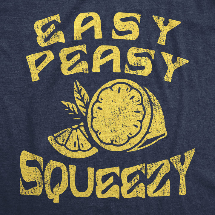 Easy Peasy Lemon Squeezy Women's T Shirt