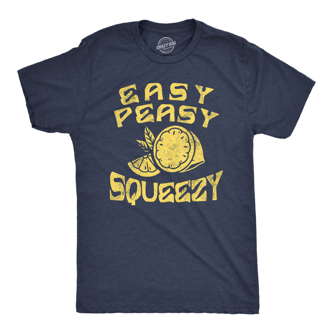 Funny Heather Navy - Easy Peasy Lemon Squeezy Easy Peasy Lemon Squeezy Mens T Shirt Nerdy Sarcastic Tee