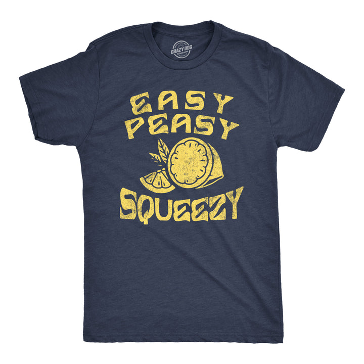 Funny Heather Navy - Easy Peasy Lemon Squeezy Easy Peasy Lemon Squeezy Mens T Shirt Nerdy Sarcastic Tee