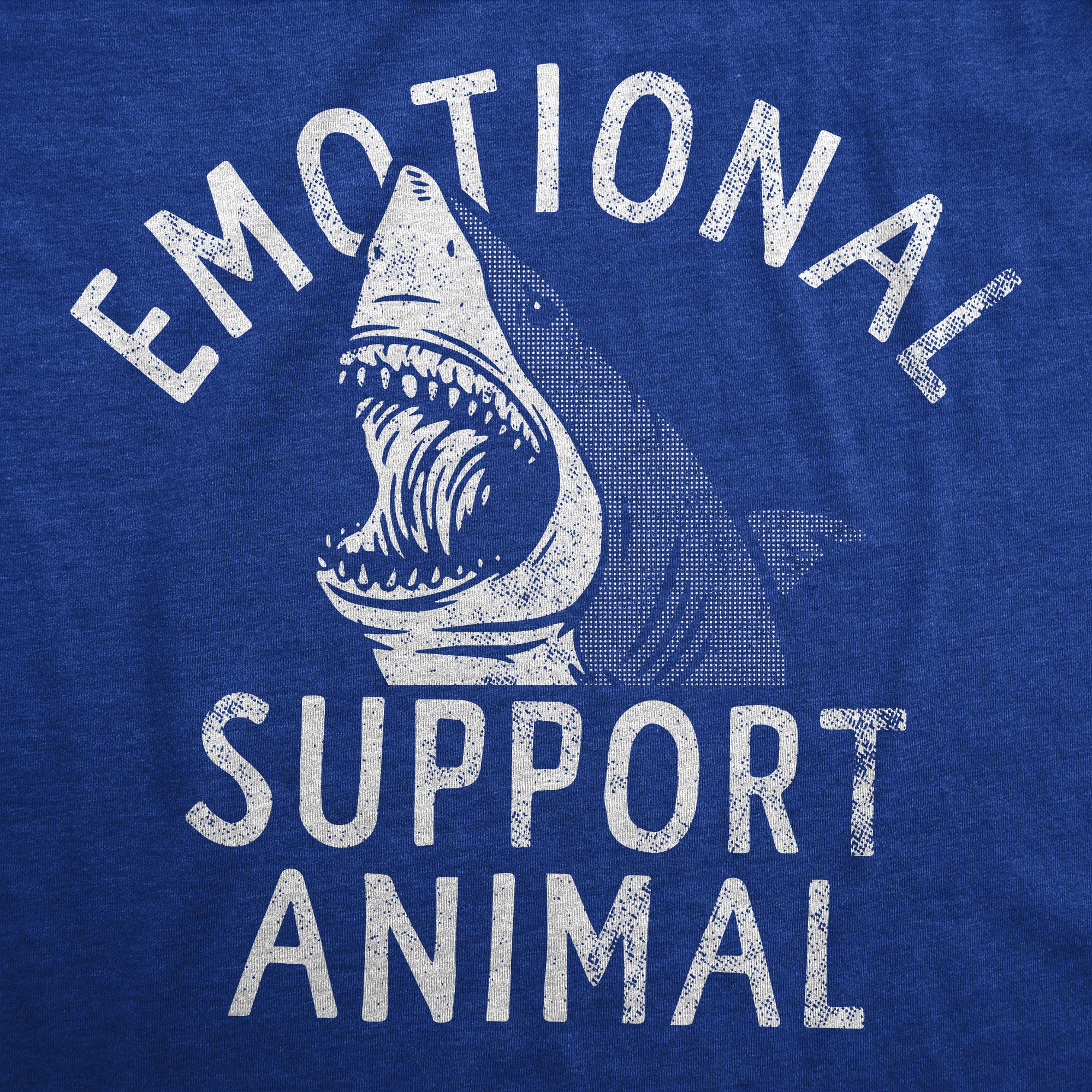 Funny Heather Royal - SUPPORT Emotional Support Animal Shark Womens T Shirt Nerdy shark week animal sarcastic Tee