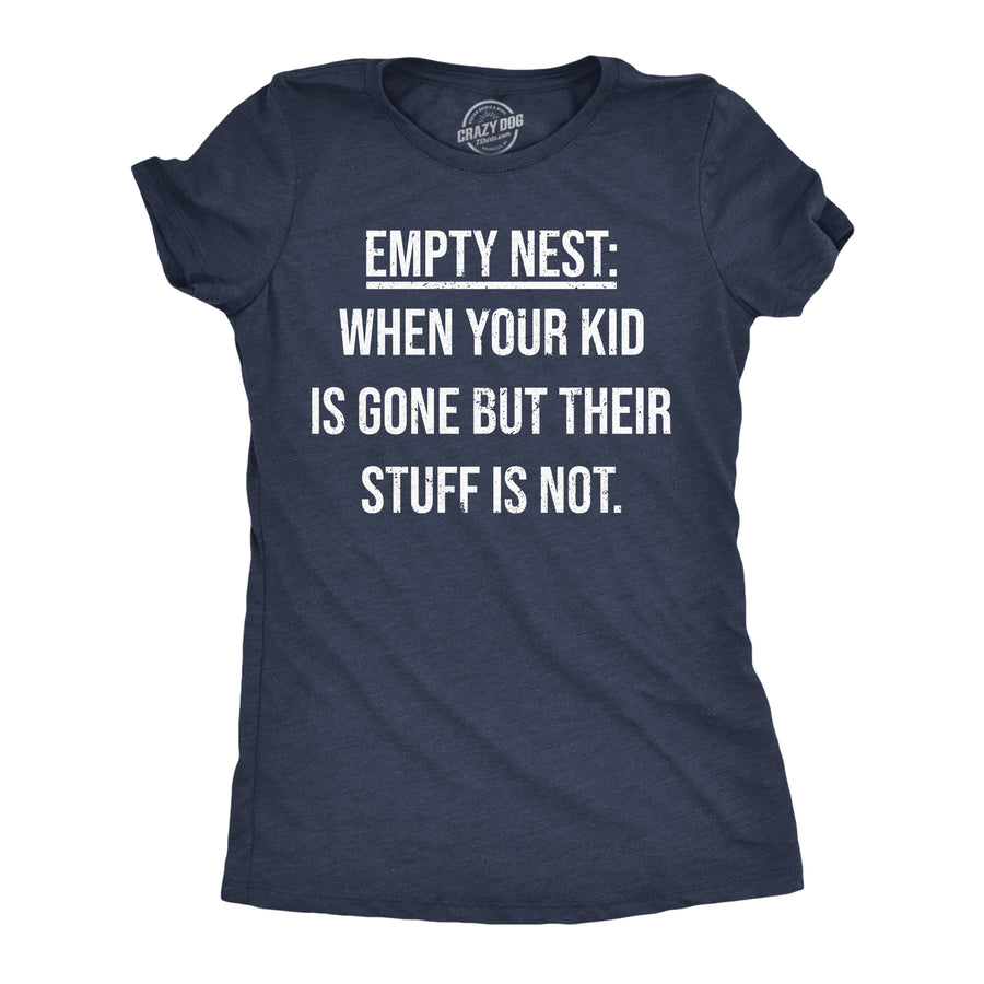 Funny Heather Navy - Empty Nest Empty Nest Womens T Shirt Nerdy sarcastic Tee