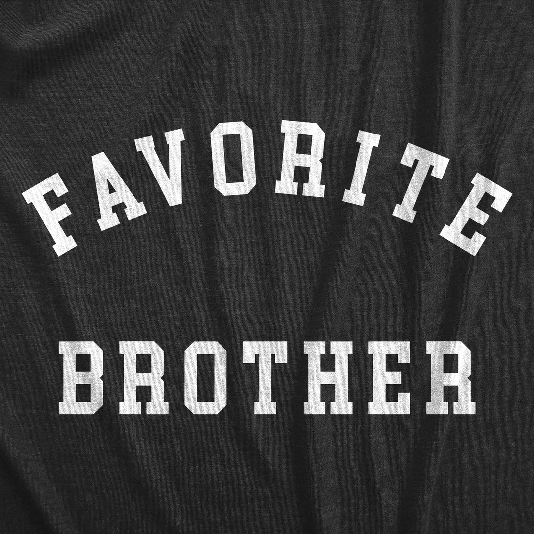 Favorite Brother Men's T Shirt
