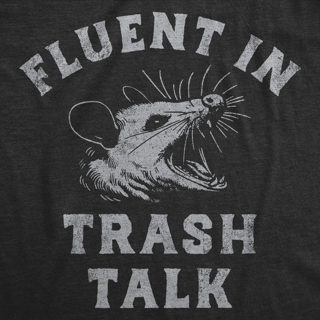 Fluent In Trash Talk Women's T Shirt
