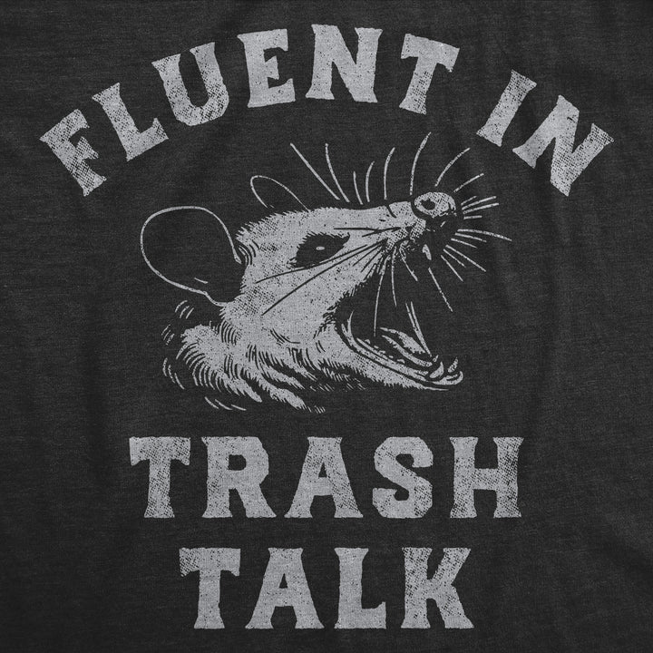 Fluent In Trash Talk Women's T Shirt