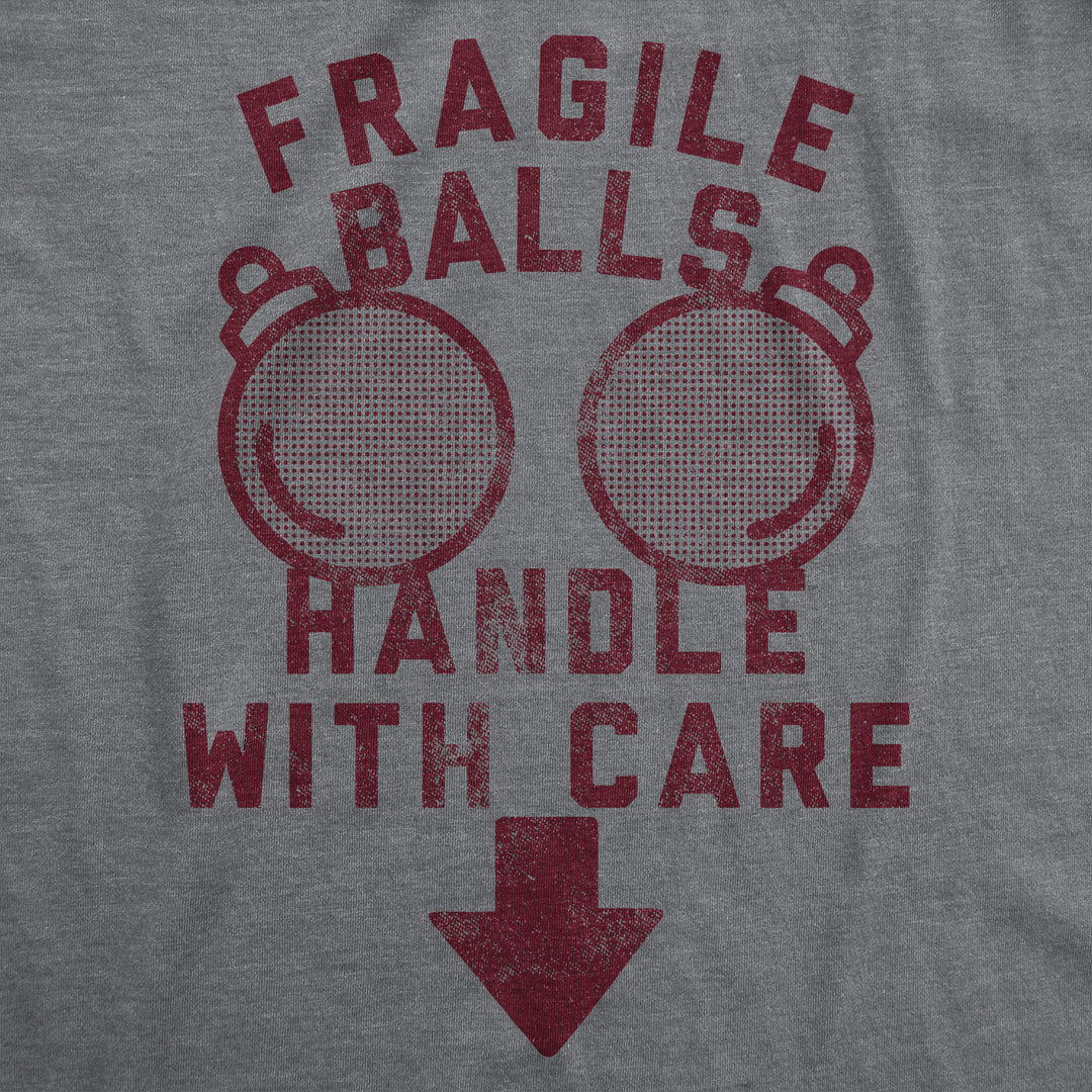 Fragile Balls Handle With Care Men's T Shirt
