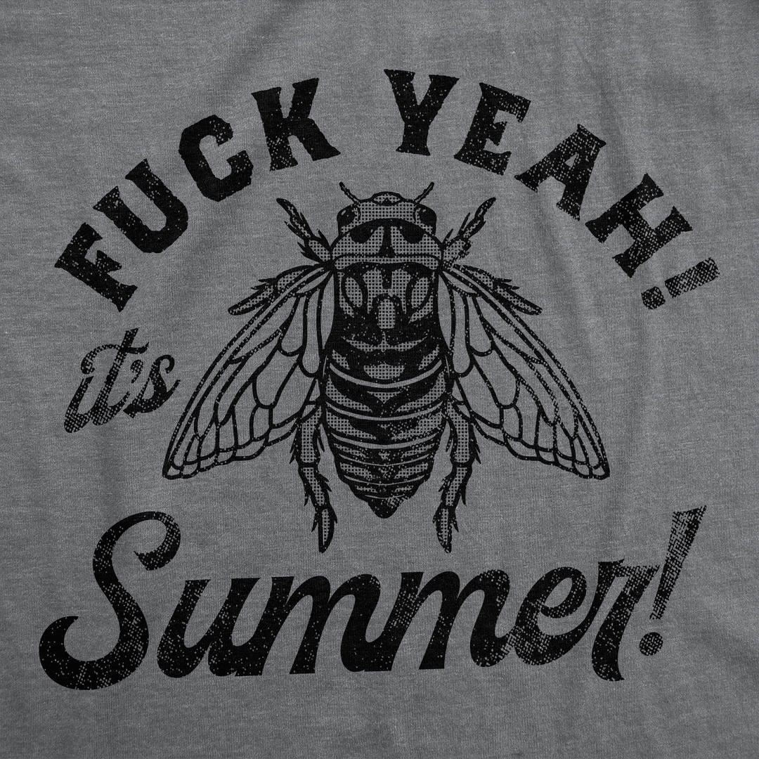 Fuck Yeah Its Summer Men's T Shirt