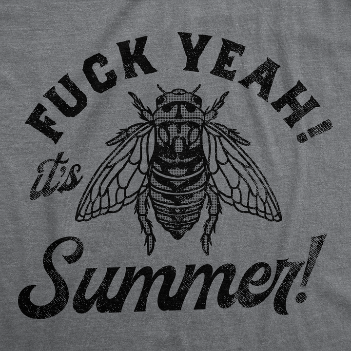 Fuck Yeah Its Summer Men's T Shirt
