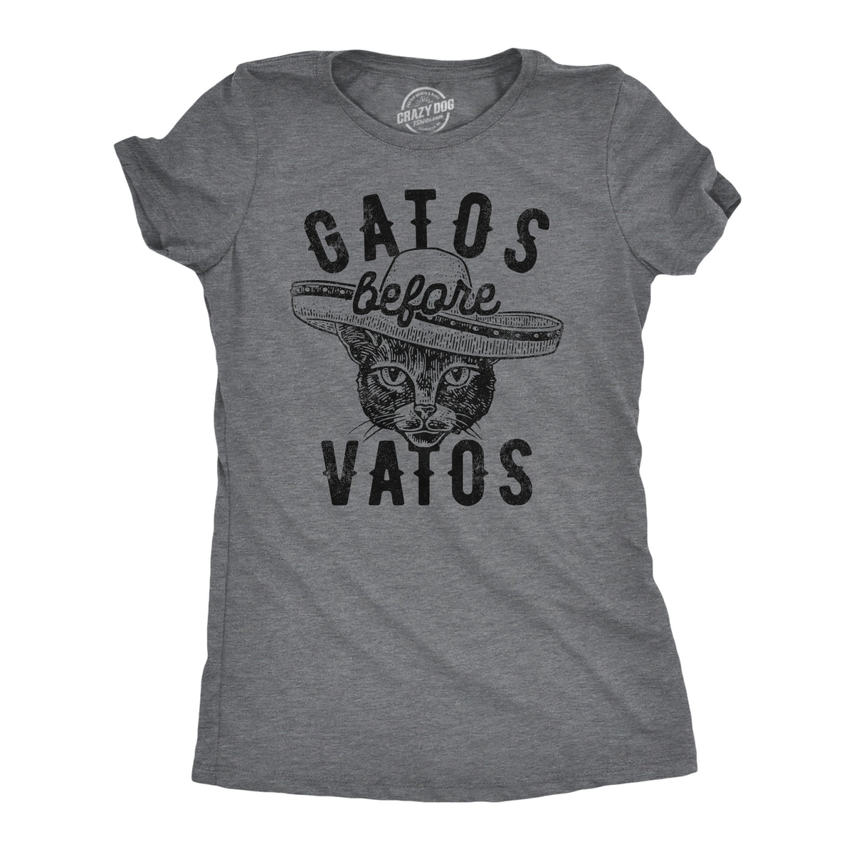Funny Dark Heather Grey - Gatos Before Vatos Gatos Before Vatos Womens T Shirt Nerdy cat sarcastic Tee