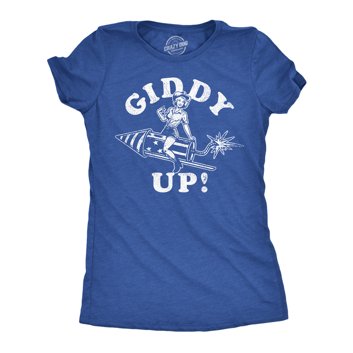 Funny Heather Royal - Giddy Up Giddy Up Womens T Shirt Nerdy Fourth of July sarcastic Tee