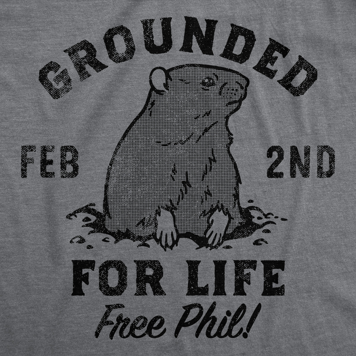 Grounded For Life Men&#39;s T Shirt