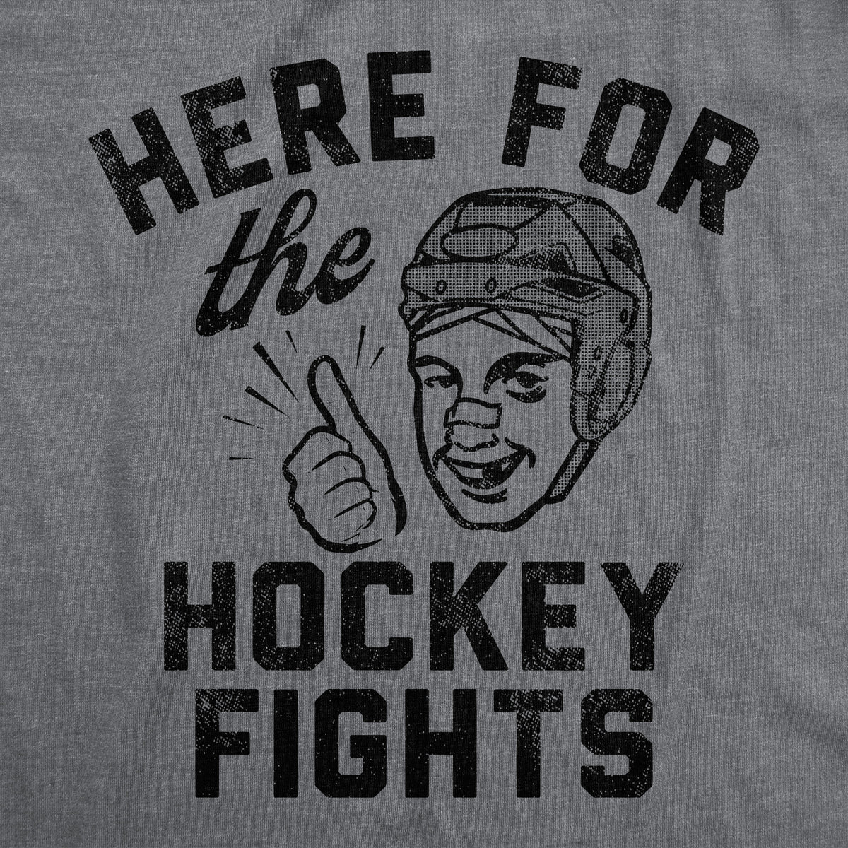 Here For The Hockey Fights Men&#39;s T Shirt