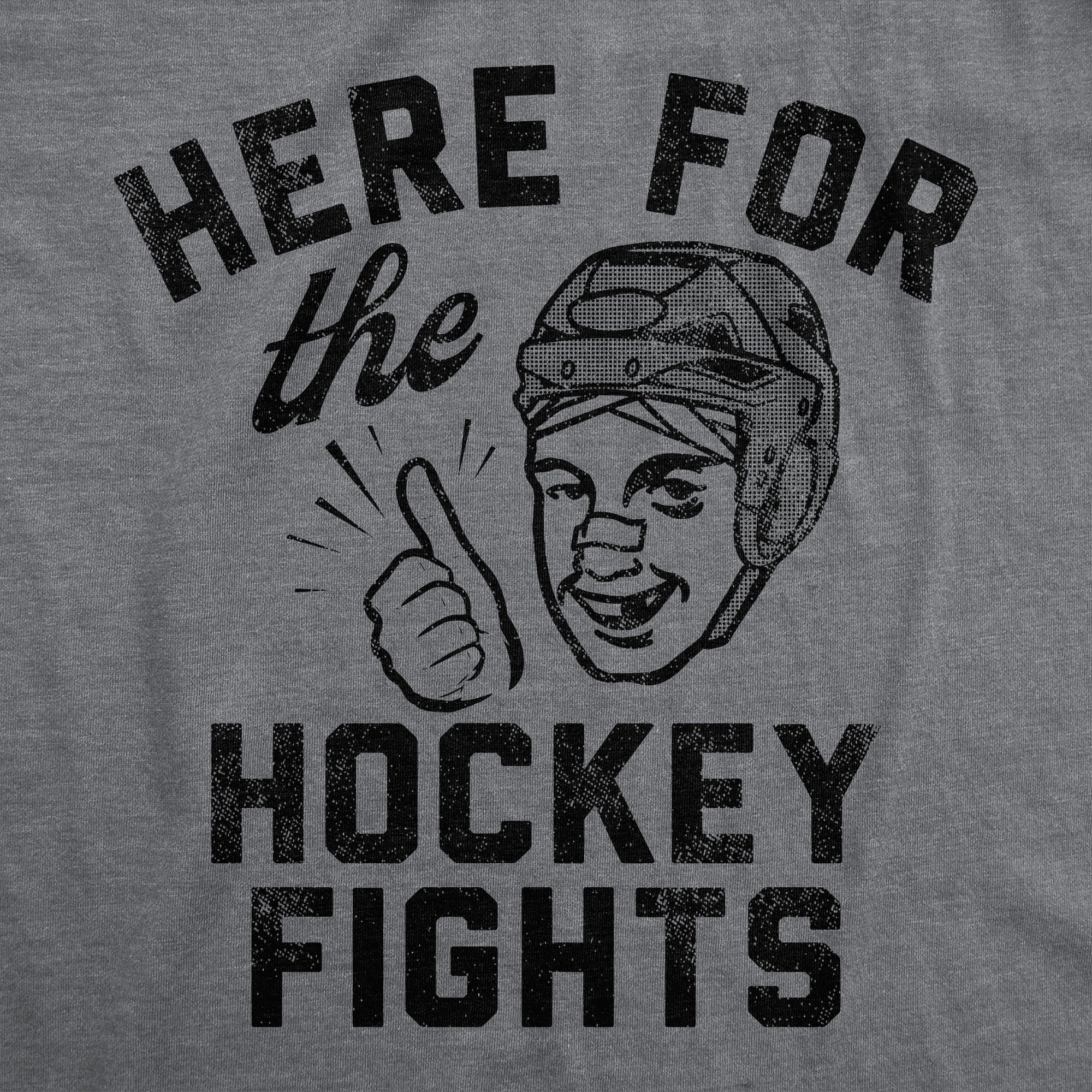 Funny Dark Heather Grey - Hockey Fights Here For The Hockey Fights Mens T Shirt Nerdy Hockey sarcastic Tee