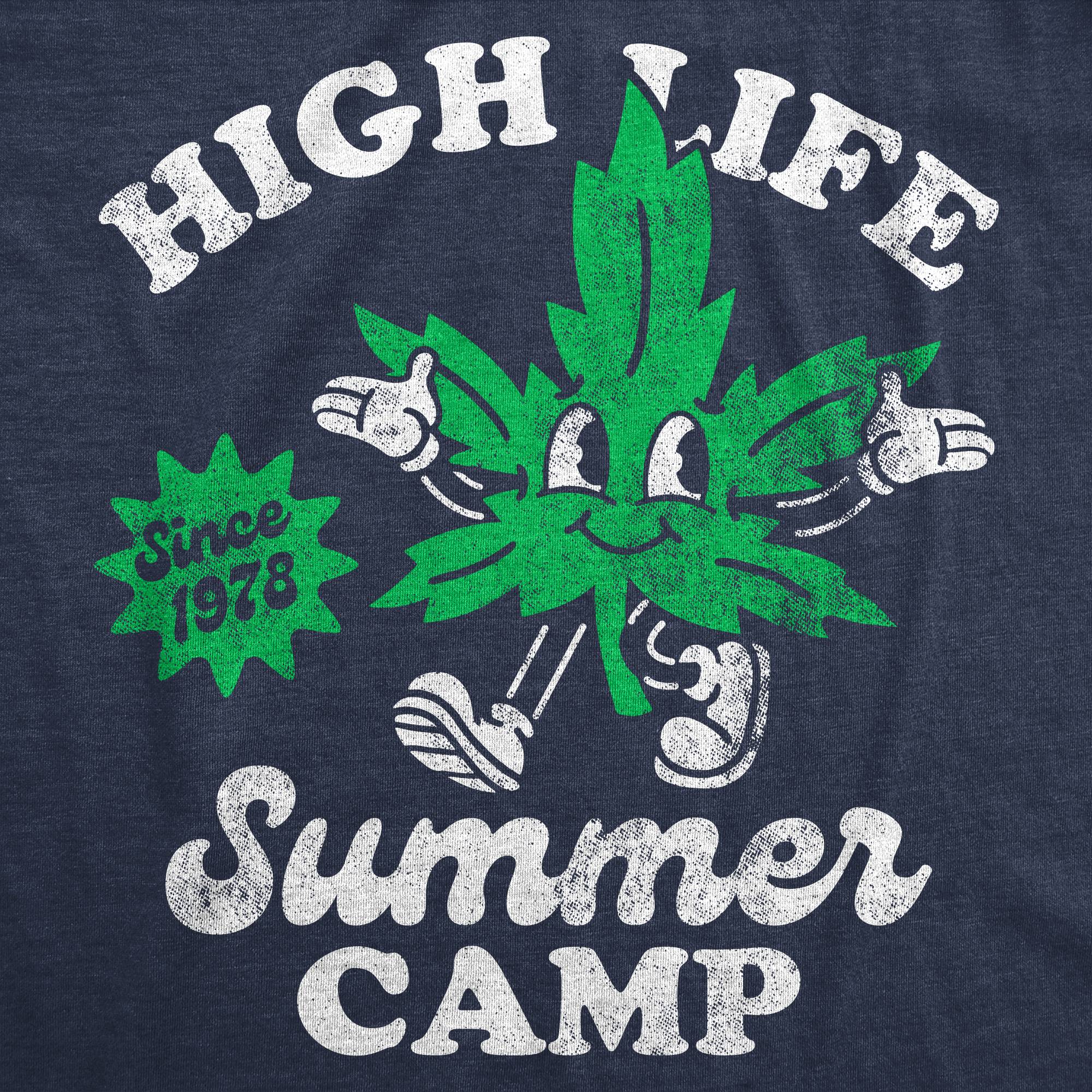 Funny Heather Navy - High Life Summer Camp High Life Summer Camp Womens T Shirt Nerdy 420 Camping sarcastic Tee