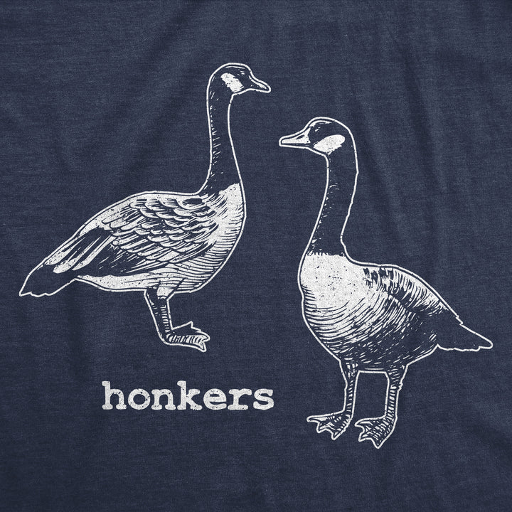 Honkers Women's T Shirt