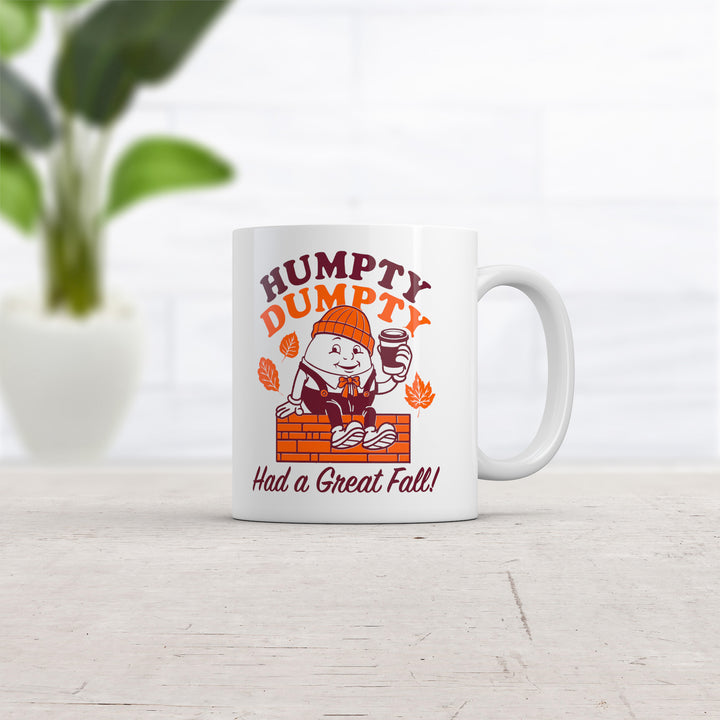 Humpty Dumpty Had A Great Fall Mug