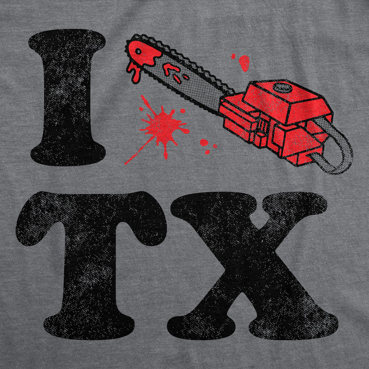 I Chainsaw Texas Women's T Shirt