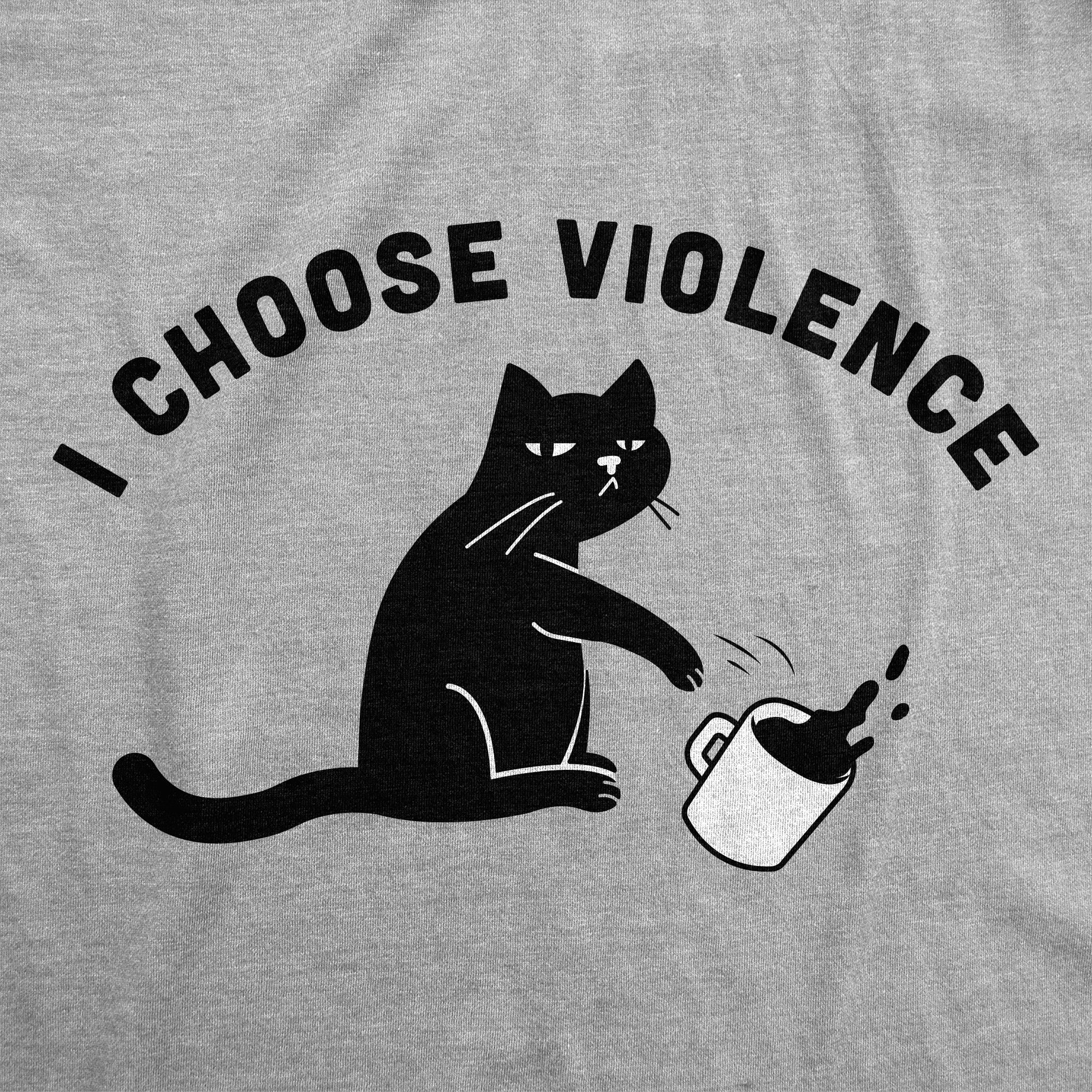 Funny Light Heather Grey - I Choose Violence I Choose Violence Womens T Shirt Nerdy cat sarcastic Tee