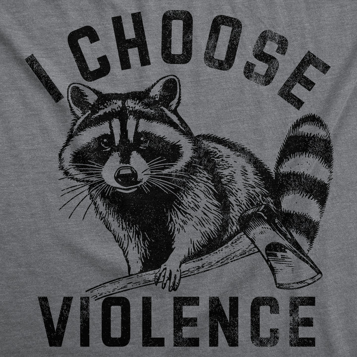 I Choose Violence Men's T Shirt