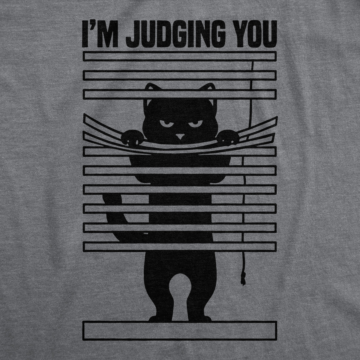 Im Judging You Men&#39;s T Shirt