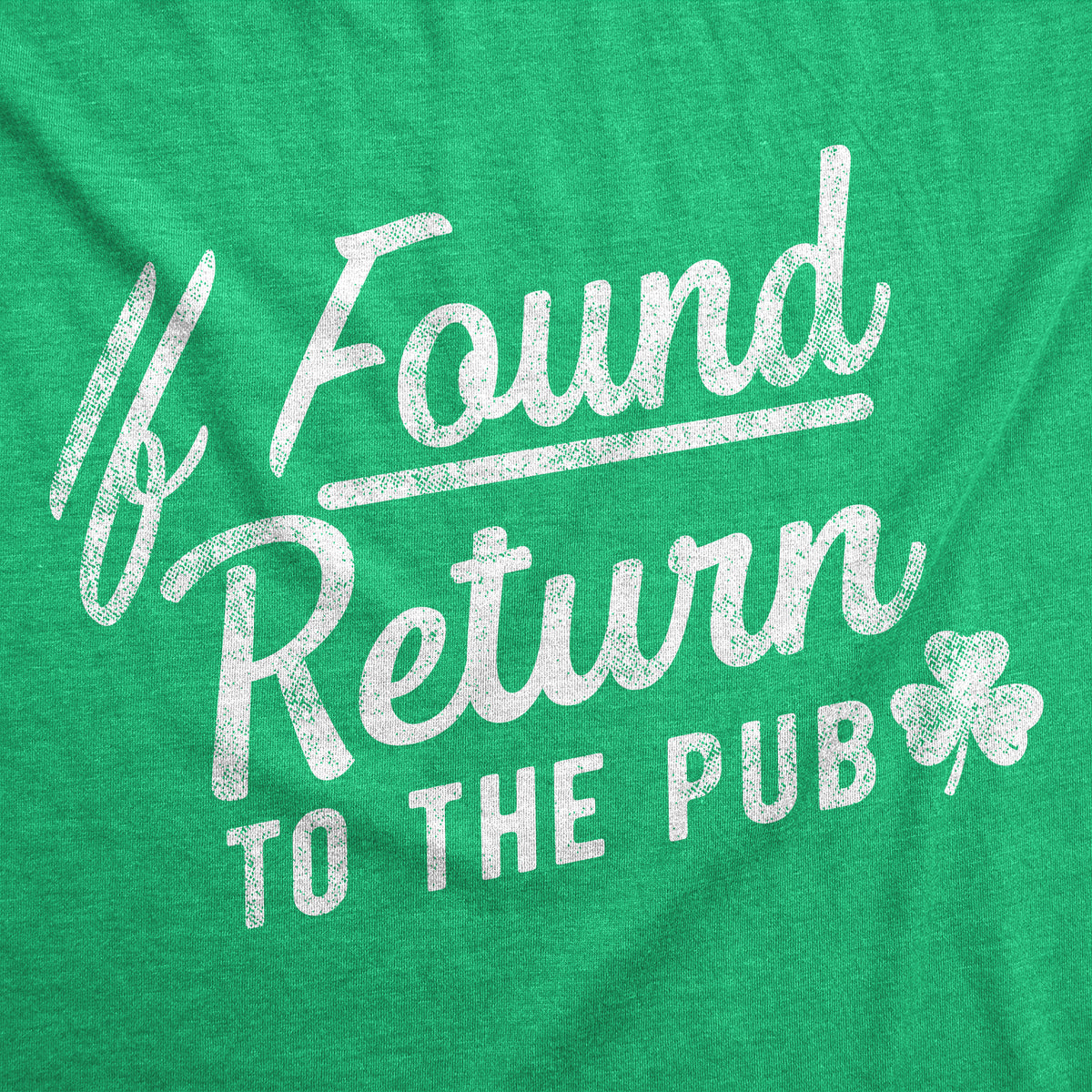 If Found Return To The Pub Women&#39;s T Shirt