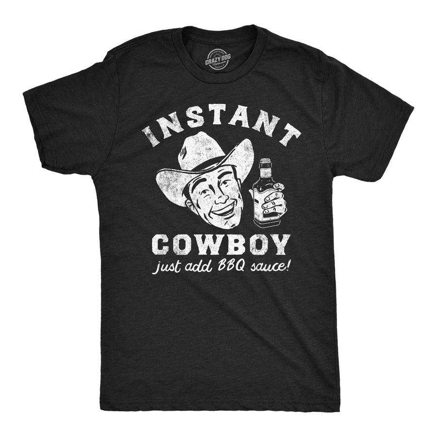 Funny Heather Black - Instant Cowboy Instant Cowboy BBQ Mens T Shirt Nerdy Food sarcastic Tee