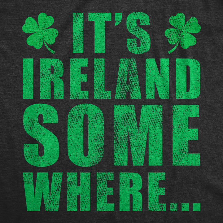 Its Ireland Somewhere Men's T Shirt