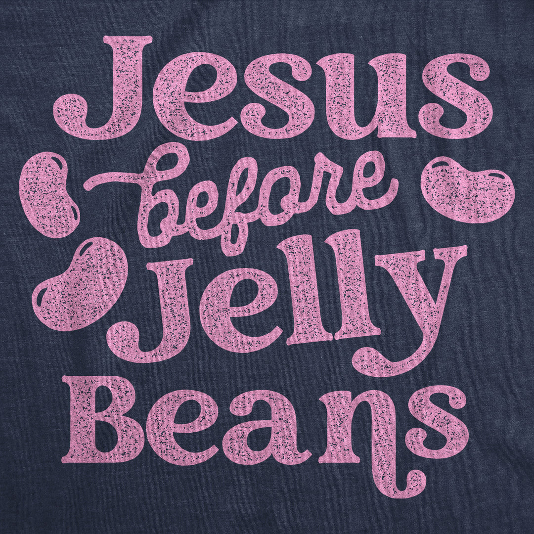 Jesus Before Jelly Beans Women's T Shirt