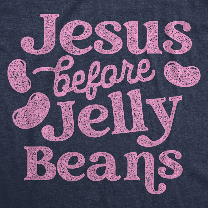 Jesus Before Jelly Beans Women's T Shirt