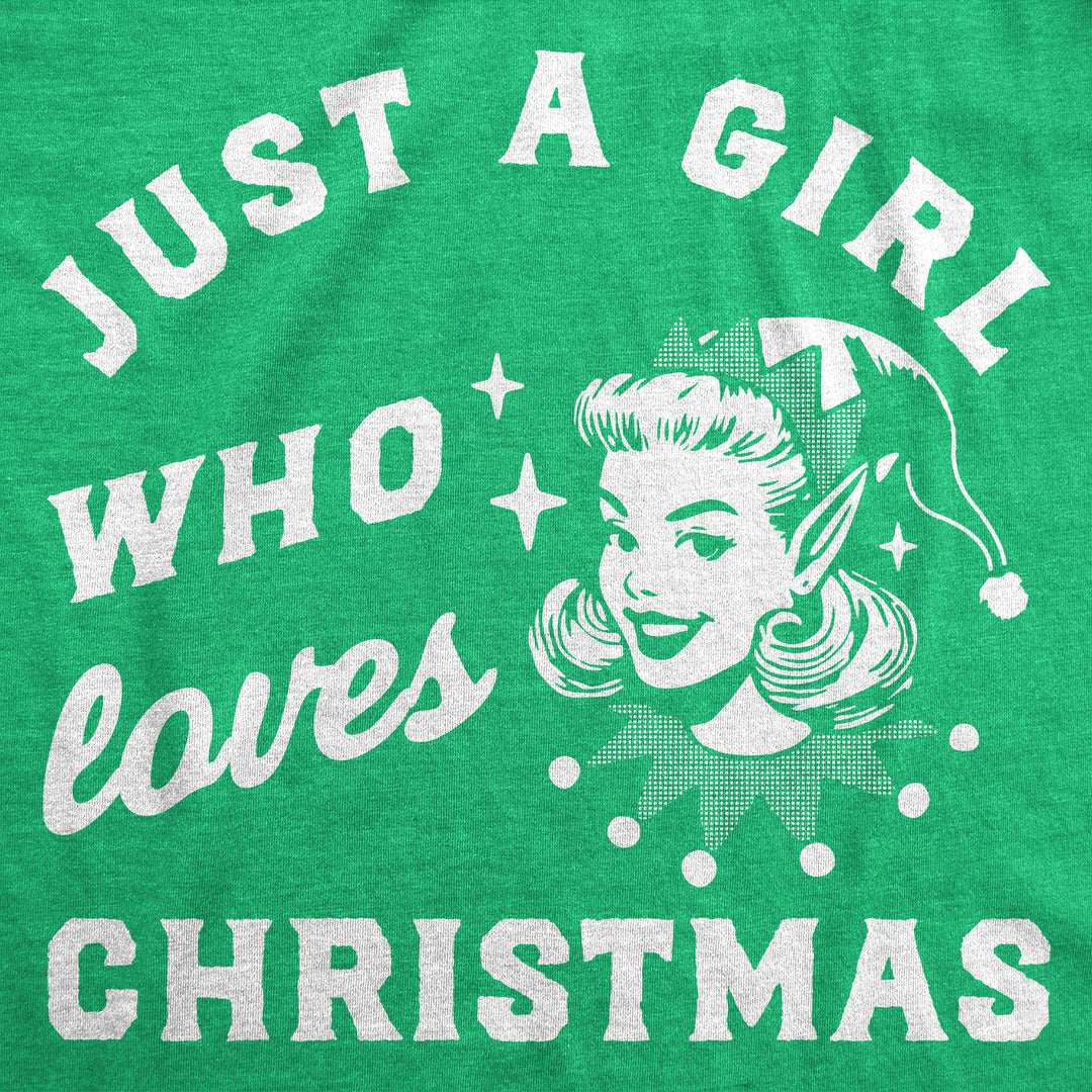 Just A Girl Who Loves Christmas Women's T Shirt