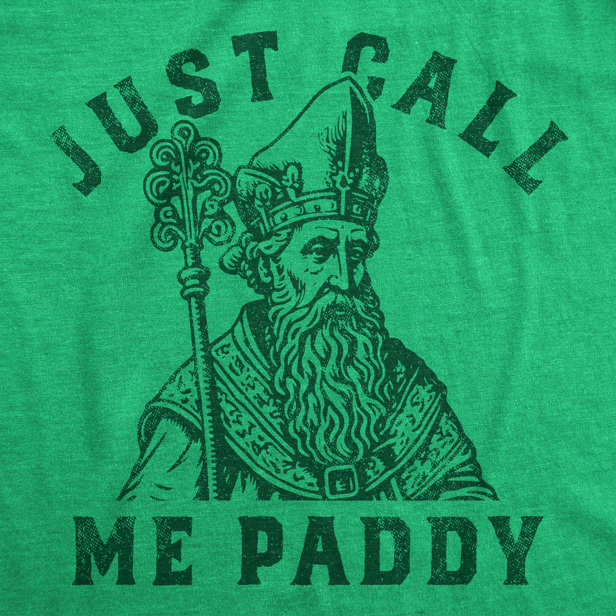 Just Call Me Paddy Men&#39;s T Shirt