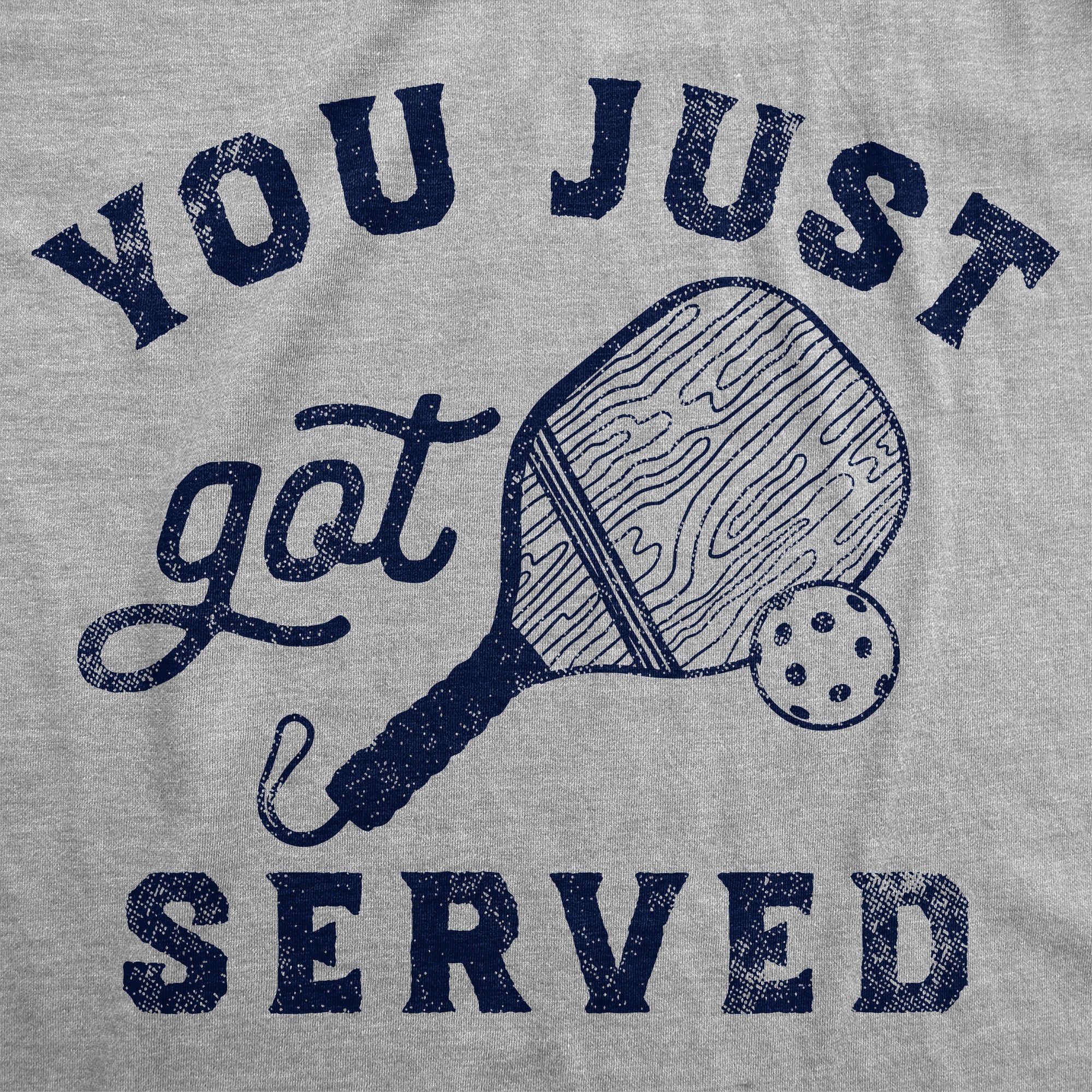 Funny Light Heather Grey - You Just Got Served You Just Got Served Womens T Shirt Nerdy Sarcastic Tee