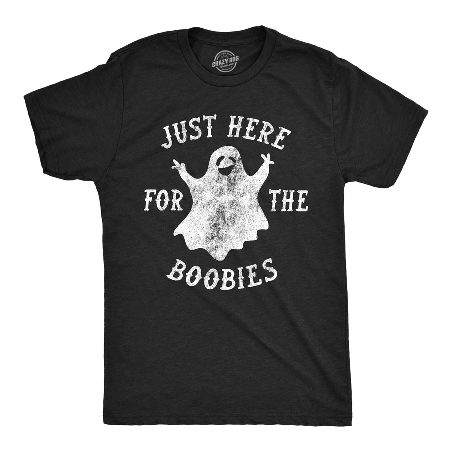 Funny Heather Black - Just Here For The Boobies Just Here For The Boobies Ghost Mens T Shirt Nerdy Halloween sarcastic Tee