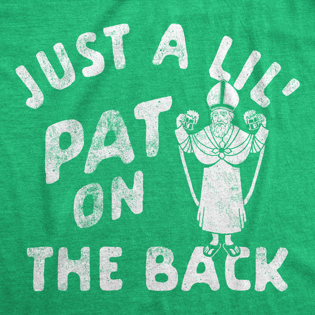 Just A Lil Pat On The Back Men&#39;s T Shirt