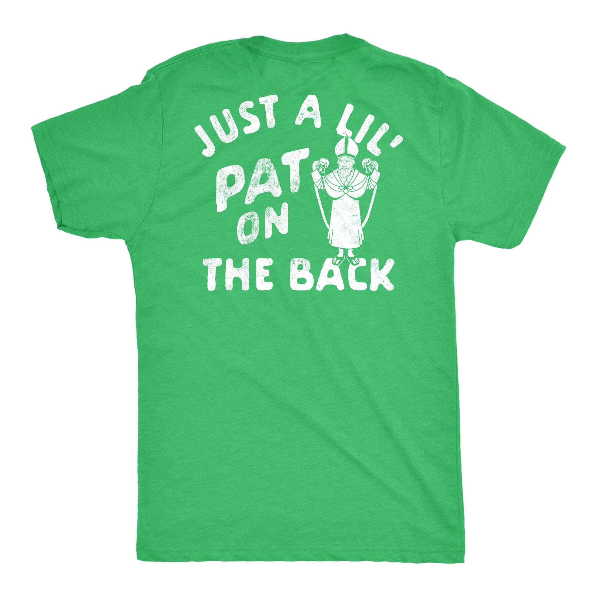 Funny Heather Green - Pat On The Back Just A Lil Pat On The Back Mens T Shirt Nerdy Saint Patrick's Day Sarcastic Tee