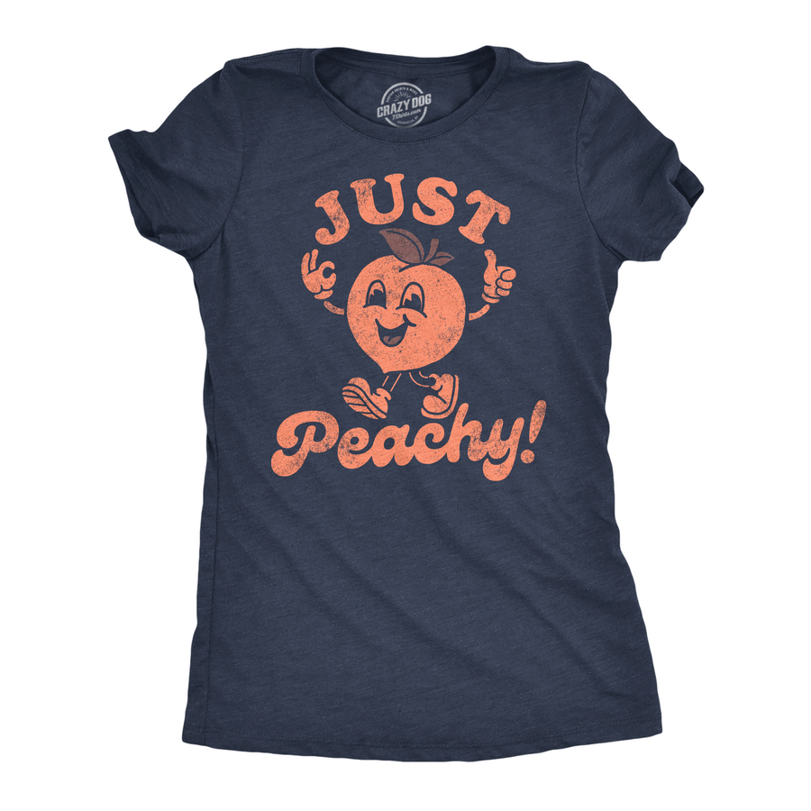 Funny Heather Navy - Just Peachy Just Peachy Womens T Shirt Nerdy Food sarcastic Tee