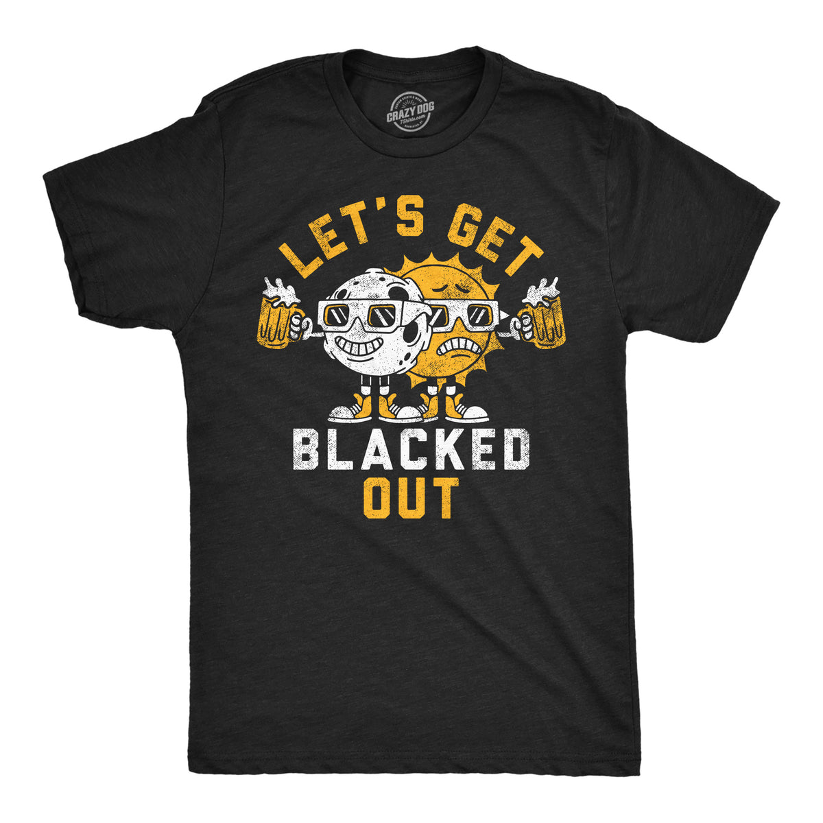 Funny Heather Black - Lets Get Blacked Out Lets Get Blacked Out Mens T Shirt Nerdy Drinking space sarcastic Tee