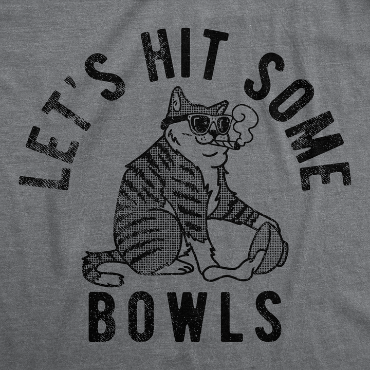 Lets Hit Some Bowls Women's T Shirt