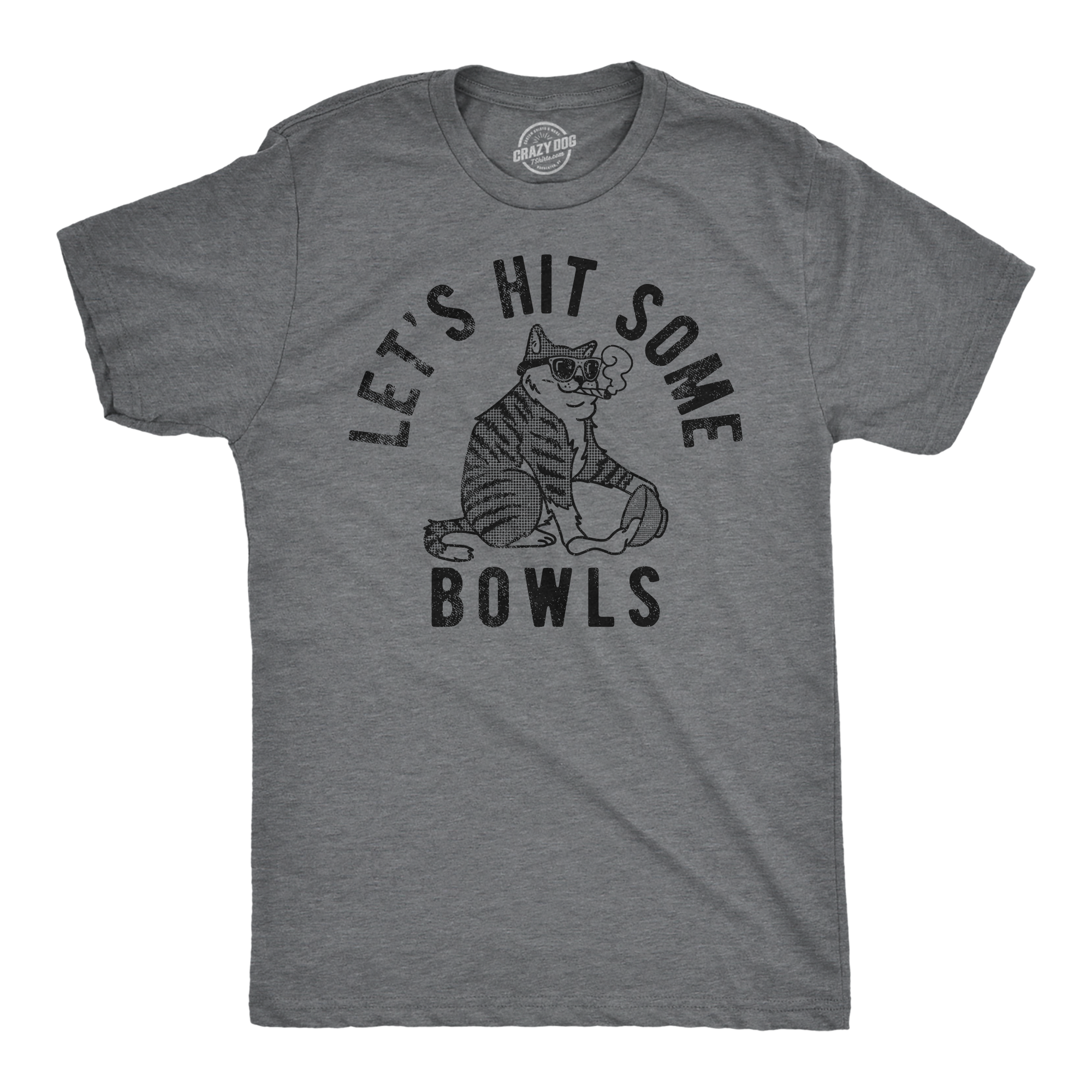 Funny Dark Heather Grey - Lets Hit Some Bowls Lets Hit Some Bowls Mens T Shirt Nerdy 420 cat sarcastic Tee