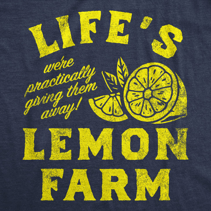 Lifes Lemon Farm Women's T Shirt