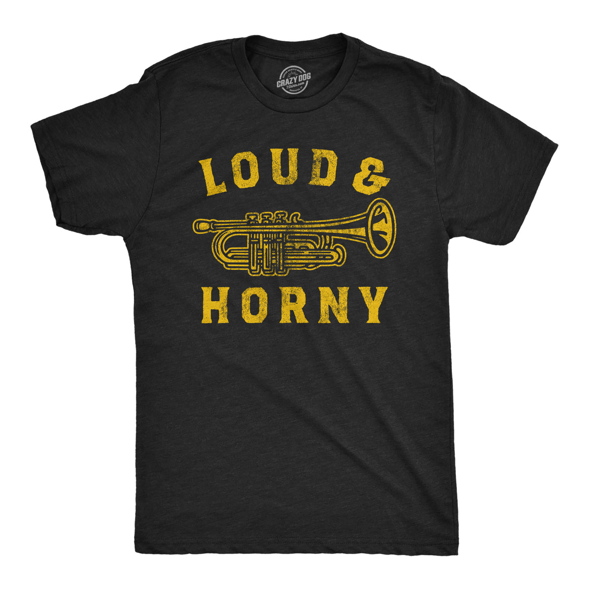 Funny Heather Black - Loud And Horny Loud And Horny Mens T Shirt Nerdy sex music Tee
