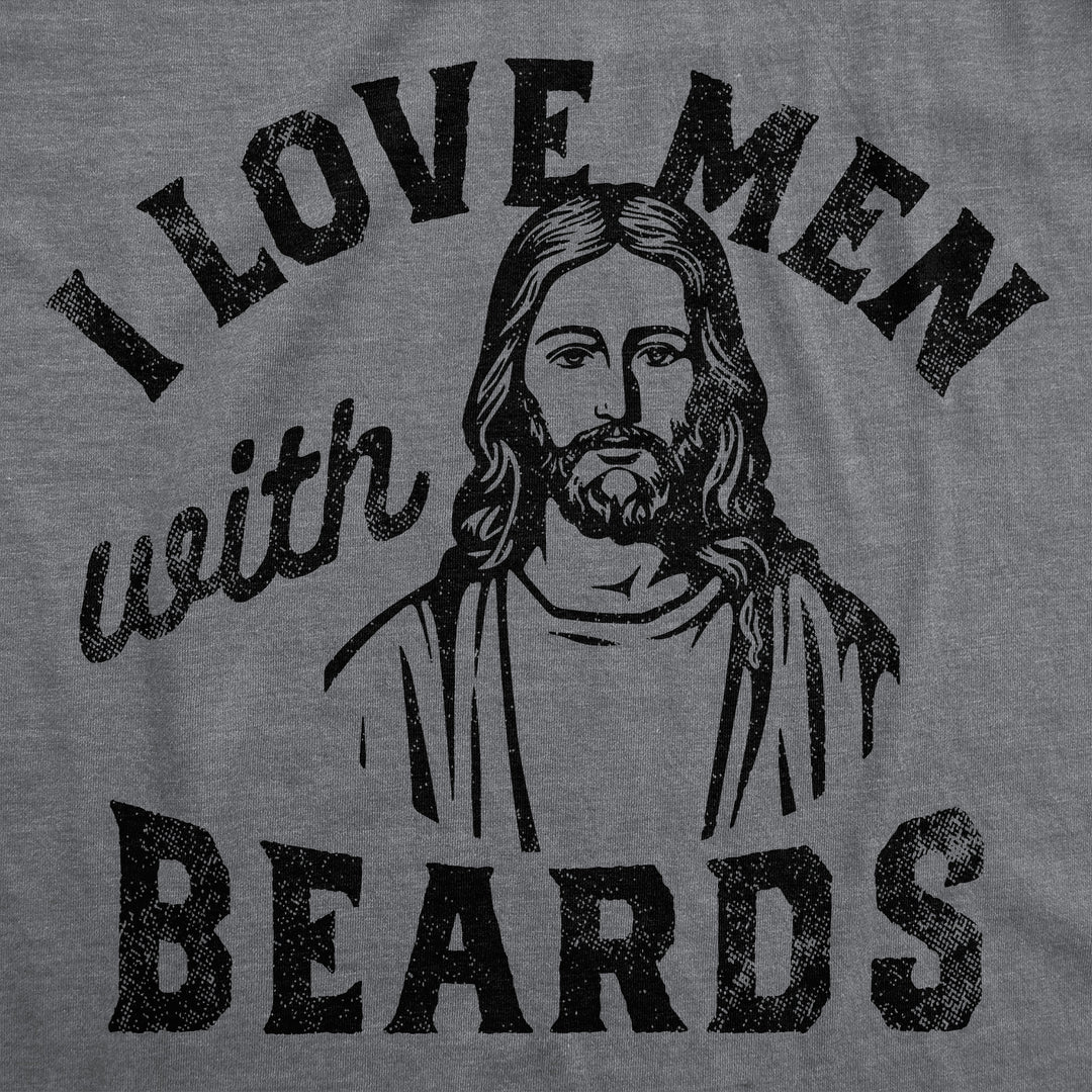 I Love Men With Beards Women's T Shirt