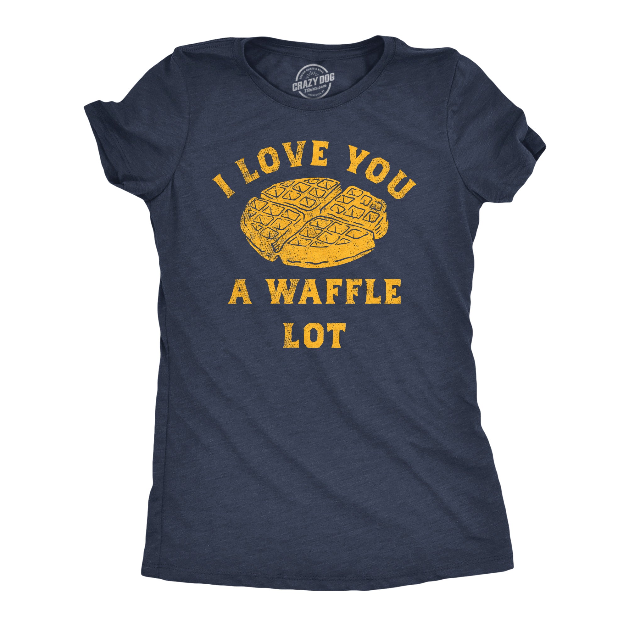 Funny Heather Navy - I Love You A Waffle Lot I Love You A Waffle Lot Womens T Shirt Nerdy Food Tee