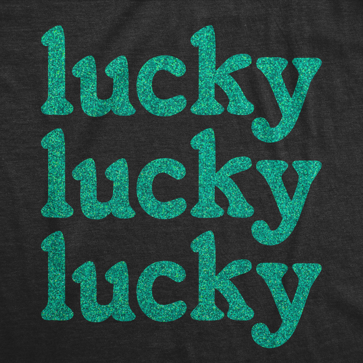 Lucky Lucky Lucky Green Glitter Women&#39;s T Shirt